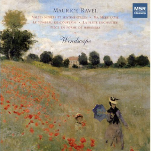Music of Ravel Arranged for Winds