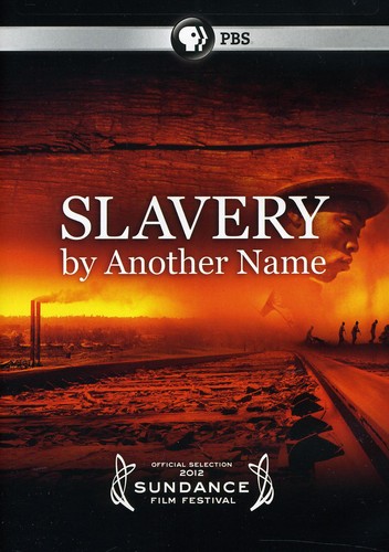 Slavery By Another Name