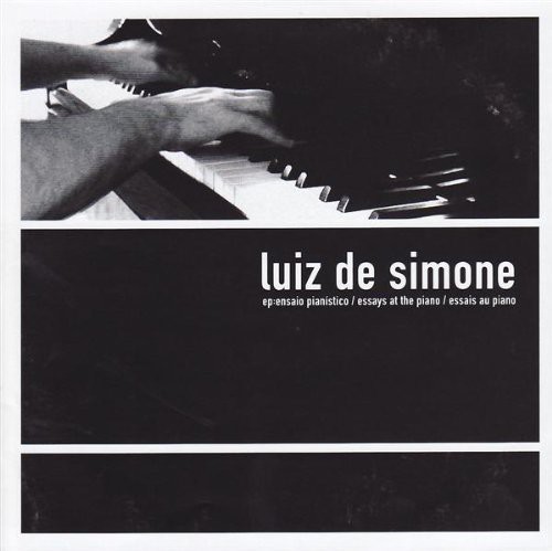 Luiz de Simone: Ensaio Pianístico|Luiz De Simone