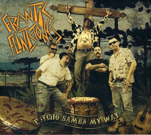 Psycho Samba My Way|Frantic Flintstones