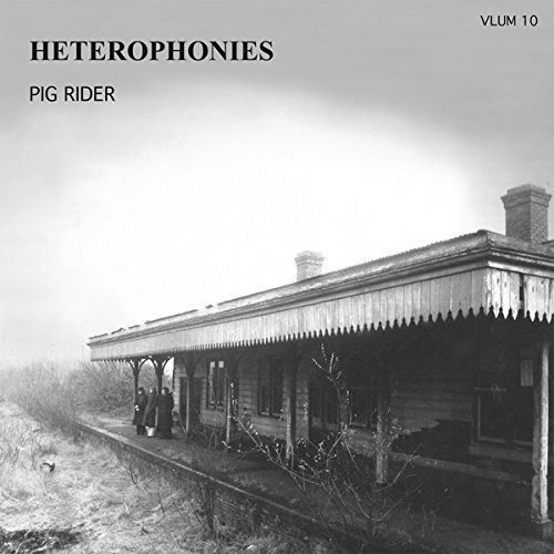 Heterophonies|Pig Rider