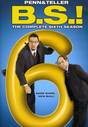 Penn & Teller BS: The Complete Sixth Season