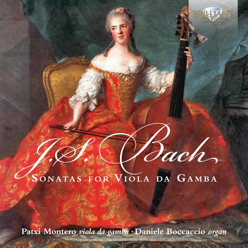 Bach: Sonatas For Viola Da Gamba|Bach, J.S. / Montero, Patxi / Boccaccio, Daniele