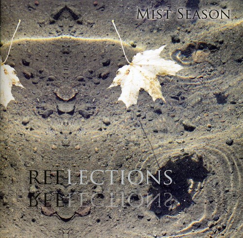 Reflections|Mist Season