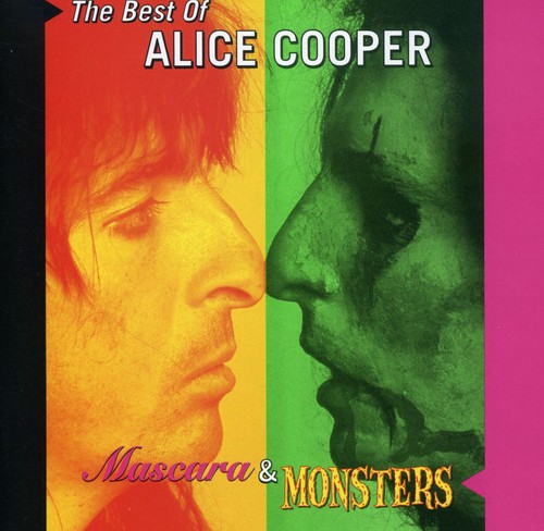 Mascara & Monsters: The Best of Alice Cooper