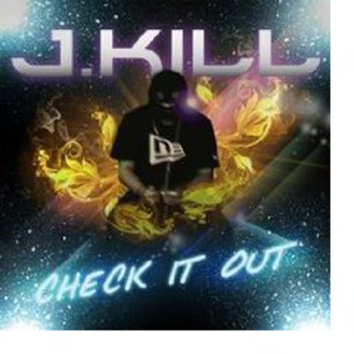 Check It Out|J Kill