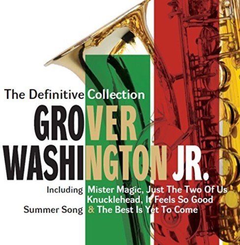 Definitive Collection|Jr. Grover Washington