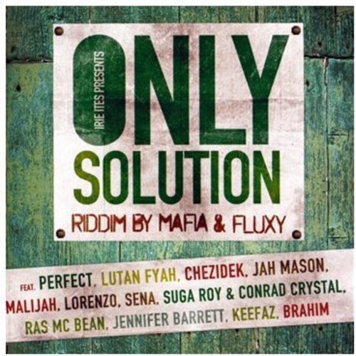 Only Solution Riddim|Mafia & Fluxy