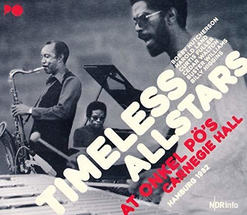 At Onkel Pö's Carnegie Hall 1982|The Timeless All Stars