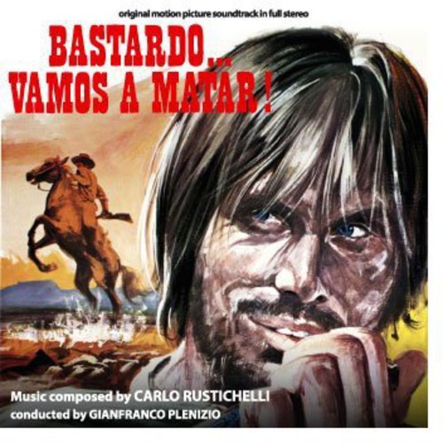 Bastardo... Vamos a Matar!|Carlo Rustichelli
