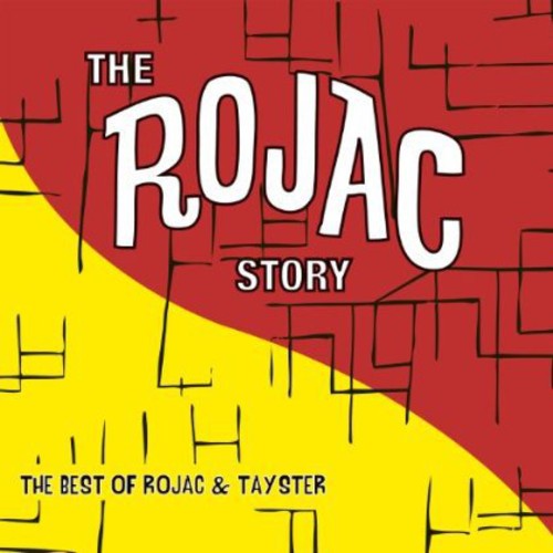 The Rojac Story: The Best Of Rojac & Tay-ster