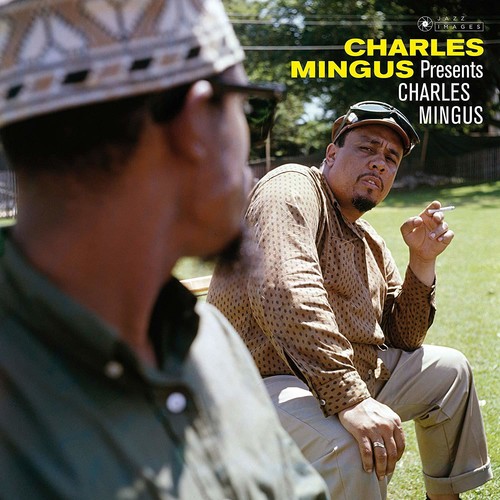 Presents Charles Mingus|Charles Mingus