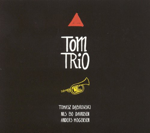Tom Trio|Tomasz Dabrowski