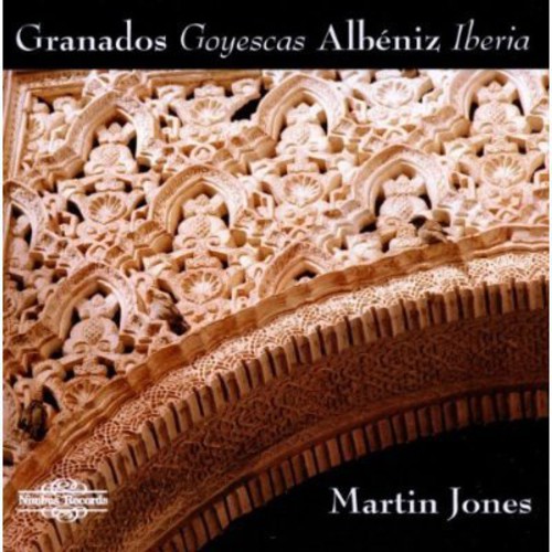Jones, Martin : Goyescas/Albeniz-Iberia|Martin Jones