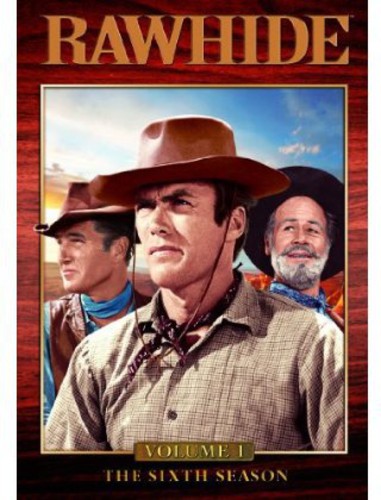 Rawhide: The Sixth Season Volume 1