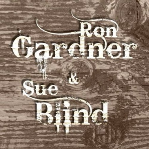 Ron Gardner & Sue Blind|Ron Gardner/Sue Blind