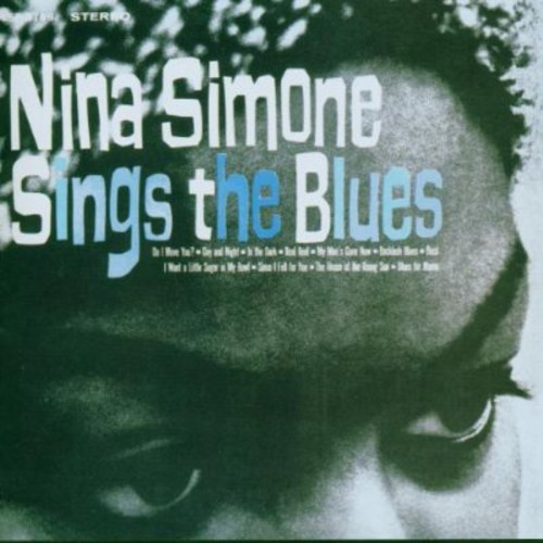 Nina Simone Sings the Blues [Import]