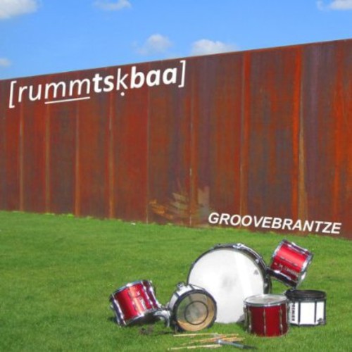 Groovebrantze|Rummtskbaa