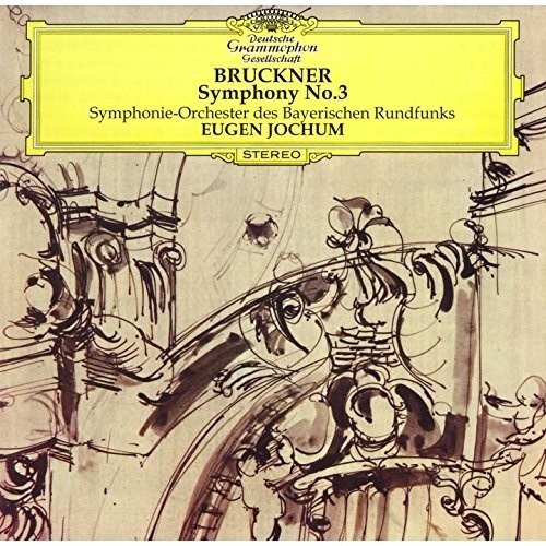 Bruckner: Symphony 3 Wagner|Bruckner / Jochum, Eugen