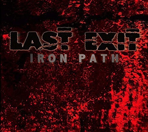 Iron Path|Last Exit