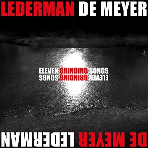Eleven Grinding Songs
