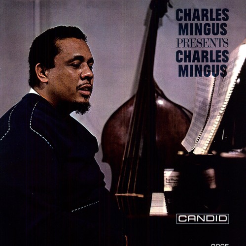 Charles Mingus Presents Charles Mingus