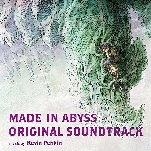 Made in Abyss|Kevin Penkin