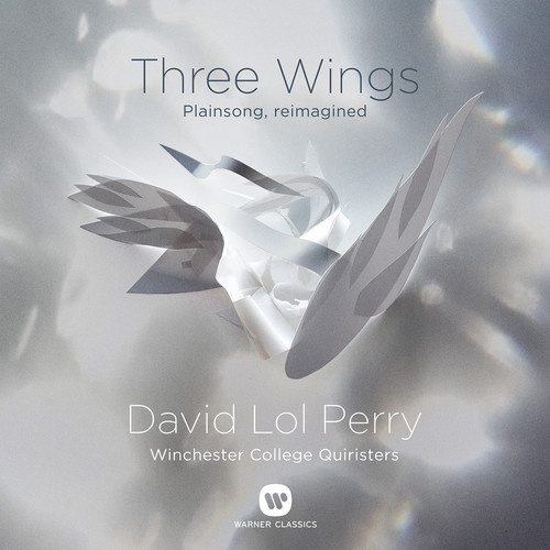 Three Wings: Plainsong, Reimagined|Winchester College Quiristers/David Lol Perry