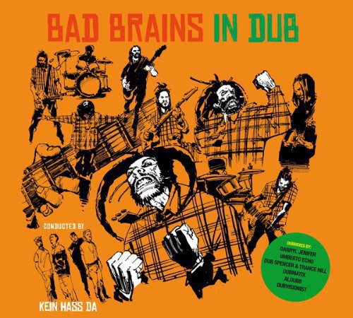 Bad Brains in Dub: Conducted by Kein Hass Da|Bad Brains