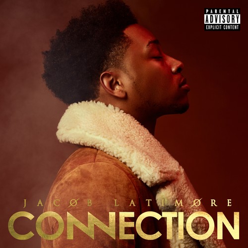 Connection|Jacob Latimore