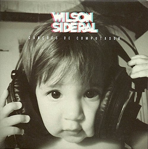 Cancoes de Computador|Wilson Sideral