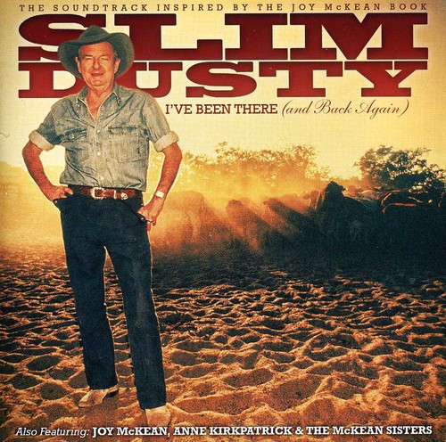 I've Been There (And Back Again)|Slim Dusty