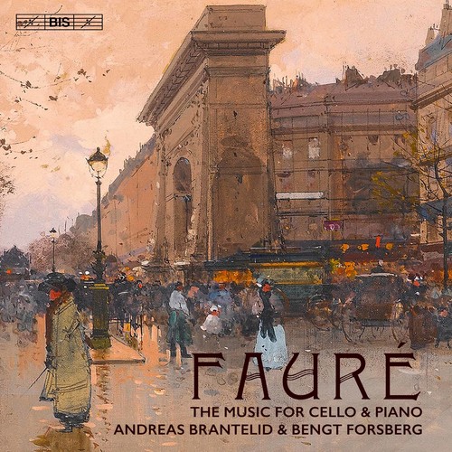 Faure: The Music For Cello & Piano|Faure / Brantelid