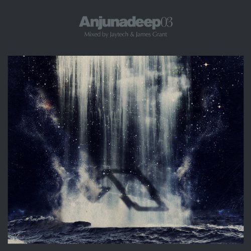 Anjunadeep 03|Jaytech/James Grant (Manager/Dj)