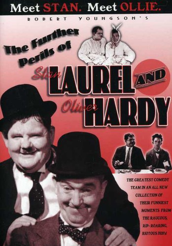 The Further Perils of Laurel and Hardy