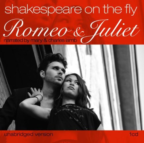 Romeo & Juliet-Shakespeare on the Fly