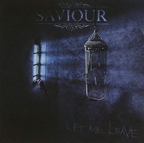 Let Me Leave|Saviour (Metalcore)