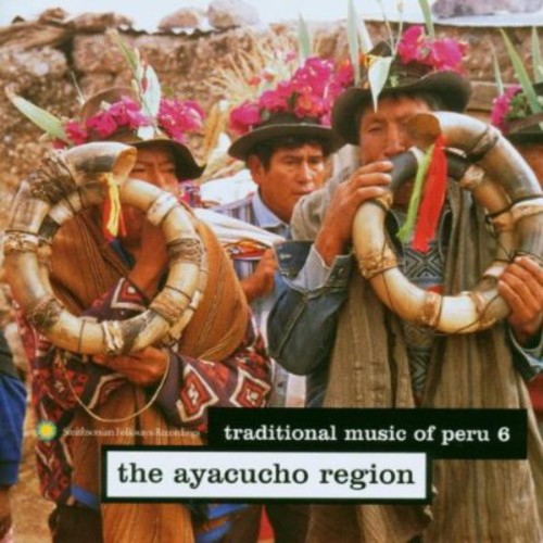Traditional Music Of Peru 6: The Ayacucho Region