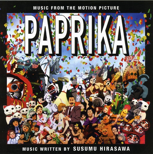 Paprika: Music from the Motion Picture (Original Soundtrack)