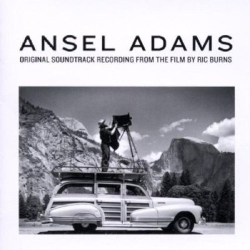 Ansel Adams (Original Soundtrack Recording)