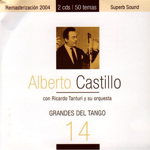 Grandes del Tango, Vol. 14|Alberto Castillo