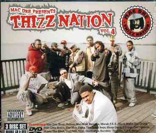 Mac Dre Presents Thizz Nation, Vol. 4 [Explicit Content]