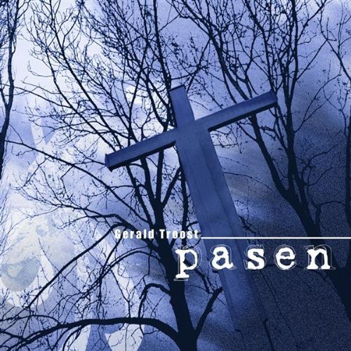 Pasen|Gerald Troost