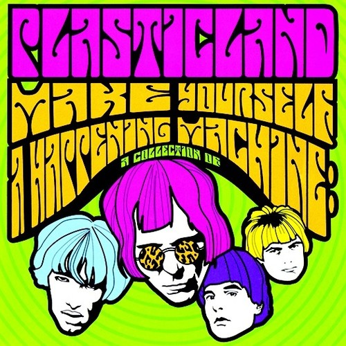 Make Yourself A Happening Machine (30 tracks) (2016 reissue)