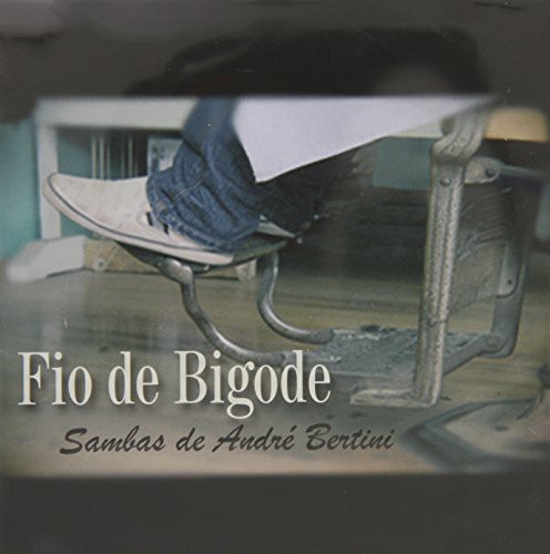 Sambas de André Bertini|Fio De Bigode
