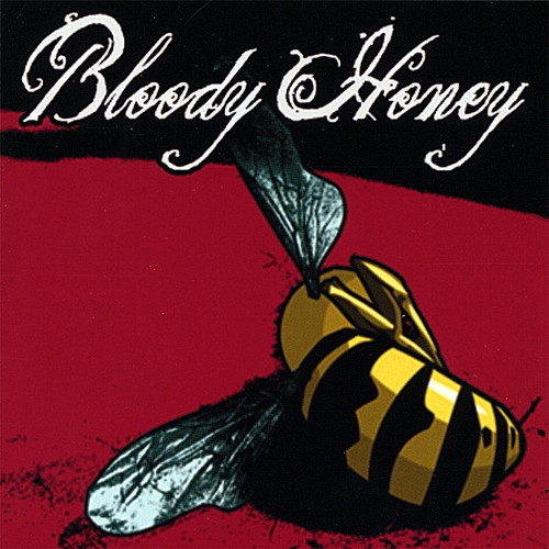 Bloody Honey|Bloody Honey