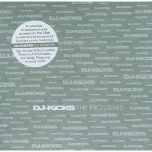 DJ Kicks: The Exclusives /  Various
