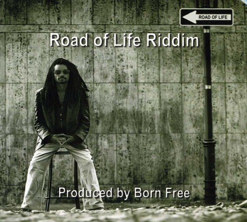 Road Of Life Riddim