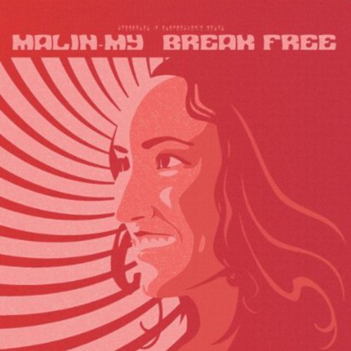Break Free|Malin-My