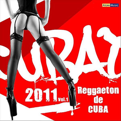 Cubaton 2011: Reggaeton de Cuba 1|Various Artists